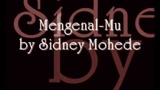 MengenalMu  Sidney Mohede [upl. by Ladnor]