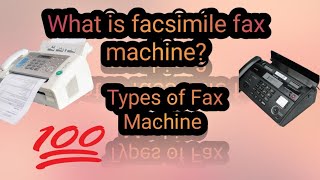 What is Facsimile Fax Machine Explain its types chap01 First year Computer Science [upl. by Lemmie]