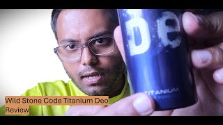 Wild Stone Code Titanium No Gas Deo Review [upl. by Ahsaela289]