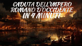 Caduta dellImpero Romano dOccidente in 4 minuti [upl. by Oderfigis]