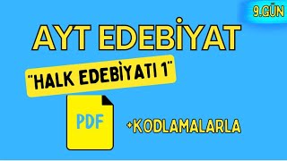 HALK EDEBİYATI 1  65 Günde AYT Edebiyat Kampı  9 GÜN [upl. by Sucramd]