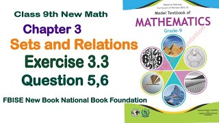 Class 9 Maths Chapter 3 Exercise 33 New Book National Book Foundation Class 9 Maths Fbise Math [upl. by Adin]