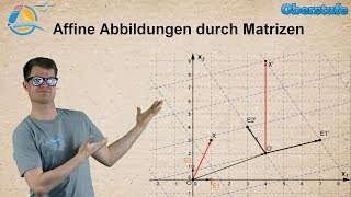 Affine Abbildungen in Matrixschreibweise  Gymnasium Wissen [upl. by Ambrosine805]