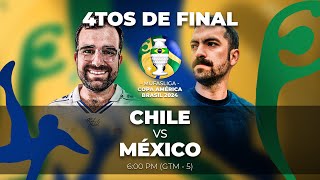 CHILE CHILENOPUNTOPE VS MÉXICO JESUS ELIZONDO 4TOS DE FINAL  MUFASLIGA COPA AMÉRICA 2024 [upl. by Perceval579]