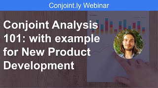 Conjoint Analysis 101 with example for New Product Development [upl. by Selin]