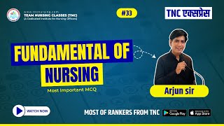 Next NORCET amp Other Nursing Exam 33  Most Important MCQ  TNC EXPRESS   By Arjun sir [upl. by Lleira258]