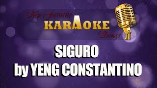 SIGURO by YENG CONSTANTINO [upl. by Sirdna]