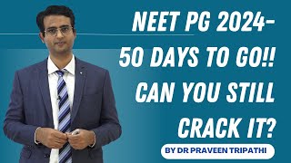 NEET PG 2024  50 Days To Go Strategy amp Plan neetpg neetpg2024 [upl. by Luapsemaj]