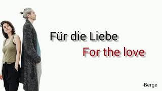 Für die Liebe Berge  Learn German With Music English Lyrics [upl. by Anihsat849]