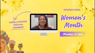 Godllywood virtual moment  International Womens day [upl. by Akenn888]