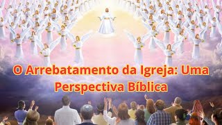 O Arrebatamento da Igreja brasil jesuseocaminhoaverdadeeavida fe portugal angola [upl. by Seravat91]