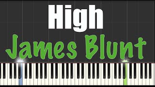 High  James Blunt  Piano Tutorial [upl. by Naujled]