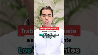 Trabajar en España siendo estudiante [upl. by Divadnahtanoj134]