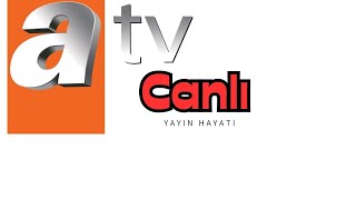 atv Canlı Yayın  Yayın Hayatı [upl. by Ardnusal]