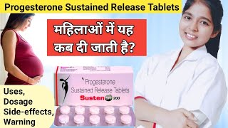 Progesterone sustained release tablets 200mg  susten 200 tablet during pregnancy  DrxPranjali [upl. by Niliak]