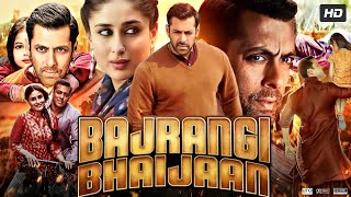 Bajrangi Bhaijaan Full Movie HD  Salman Khan  Kareena Kapoor  Harshaali Malhotra  Review amp Facts [upl. by Neik46]