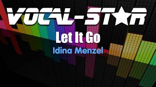 Idina Menzel  Let It Go Frozen Karaoke Version with Lyrics HD VocalStar Karaoke [upl. by Khorma227]