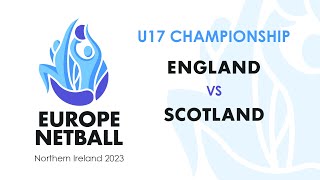 England vs Scotland  Europe Netball U17 Championship [upl. by Yednil]