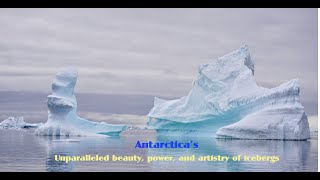 Antarctica Icebergs [upl. by Atsahs]