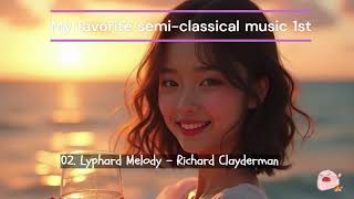 My favorite Semi Classical music 1st [upl. by Fiorenza724]