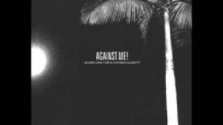 Against Me  Exhaustion amp Disgust [upl. by Enidan]