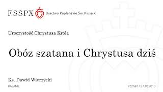 Obóz szatana i Chrystusa dziś [upl. by Ruscher]