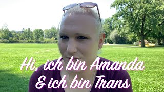 Hi ich bin Amanda amp ich bin Trans  in SwissGerman [upl. by Gallenz]