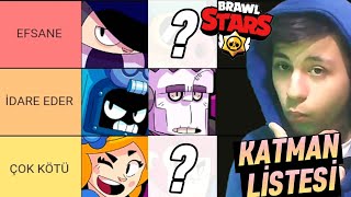 BRAWL STARS KATMAN LİSTESİ 2024 [upl. by Oaoj]