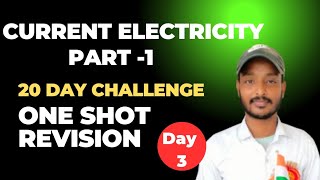 Day 3 Physics Class XII  ONE SHOT REVISION  Current Electricity  cbse physics cbseboard [upl. by Maddocks]