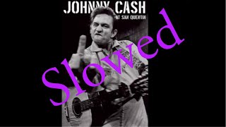 JOHNNY CASH • FOLSOM PRISON BLUES SLOWED [upl. by Eicart]