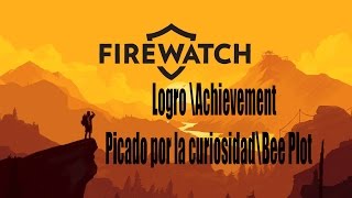 Firewatch Logro Picado por la curiosidad\Achievement Bee Plot [upl. by Verene942]