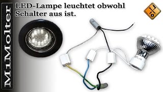 LED Lampen leuchten nach Ausschalten LED Lampe blinkt oder blitzt auf  Was nun [upl. by Iggie283]