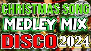 CHRISTMAS SONGS MEDLEY DISCO 2024  DJMAR REMIX  DISCO TRAXX [upl. by Luapnhoj]