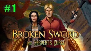 Broken Sword 5 The Serpents Curse  WALKTHROUGH  PART 01 complete playthrough [upl. by Dominick]