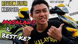 REVIEW MODENAS KRISS 110 Selepas 3 Bulan Pakai  Berbaloi Ke Beli [upl. by Alrick]