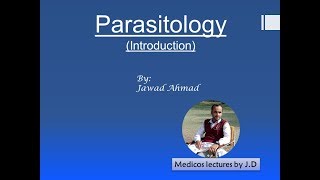 Parasitology Introduction and Classification of parasites [upl. by Vern896]