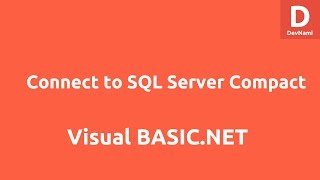 Connect to SQL Server Compact using VBNet [upl. by Yursa]