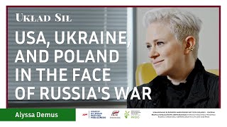 USA Ukraine and Poland in Face of Russias War  Alyssa Demus [upl. by Galang]