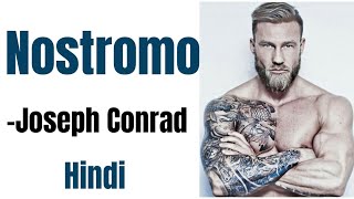 Nostromo by Joseph Conrad Summary in Hindi [upl. by Reywas808]