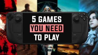 5 Steam Deck games you NEED to play [upl. by Bushey]