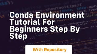 Conda environment tutorial for beginners step by step [upl. by Ecyor]