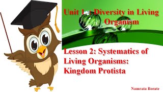 Systematics of Living Organisms Part3  Kingdom Protista [upl. by Ponzo]