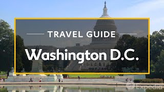 Washington DC Vacation Travel Guide  Expedia [upl. by Towill841]