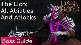 The Lich All Abilities and Attacks Guide  Dark and Darker [upl. by Gaspar512]