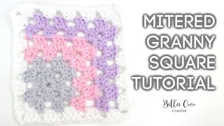 HOW TO CROCHET A MITERED GRANNY SQUARE  Bella Coco Crochet [upl. by Yrak]