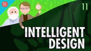 Intelligent Design Crash Course Philosophy 11 [upl. by Patrick]