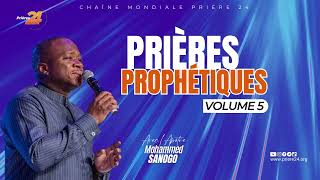 Prie pour ton coeur Apôtre Mohammed Sanogo Prières Prophétiques Vol 5 [upl. by Nnalyrehc]