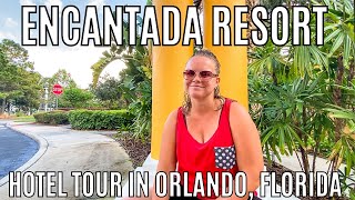 Encantada Resort TOUR of HOTEL and 2Bedroom TOWNHOUSE in Orlando FLORIDA [upl. by Marijn735]