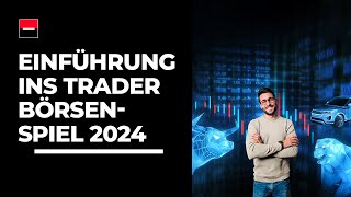 Einführung ins Börsenspiel Trader 2024 [upl. by Dorr]