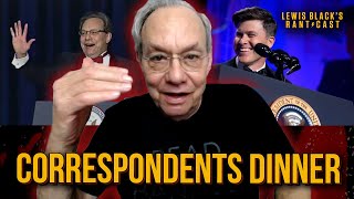 The Correspondents Dinner  Lewis Blacks Rantcast clip [upl. by Kant]